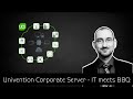 IT meets BBQ 2015 - Univention Corporate Server (UCS) by Nico Gulden [deutsch]