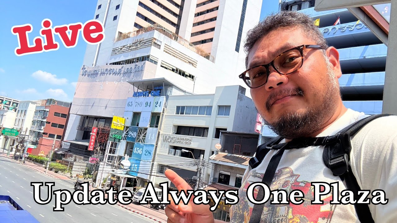 Live. Update Always One Plaza. - YouTube