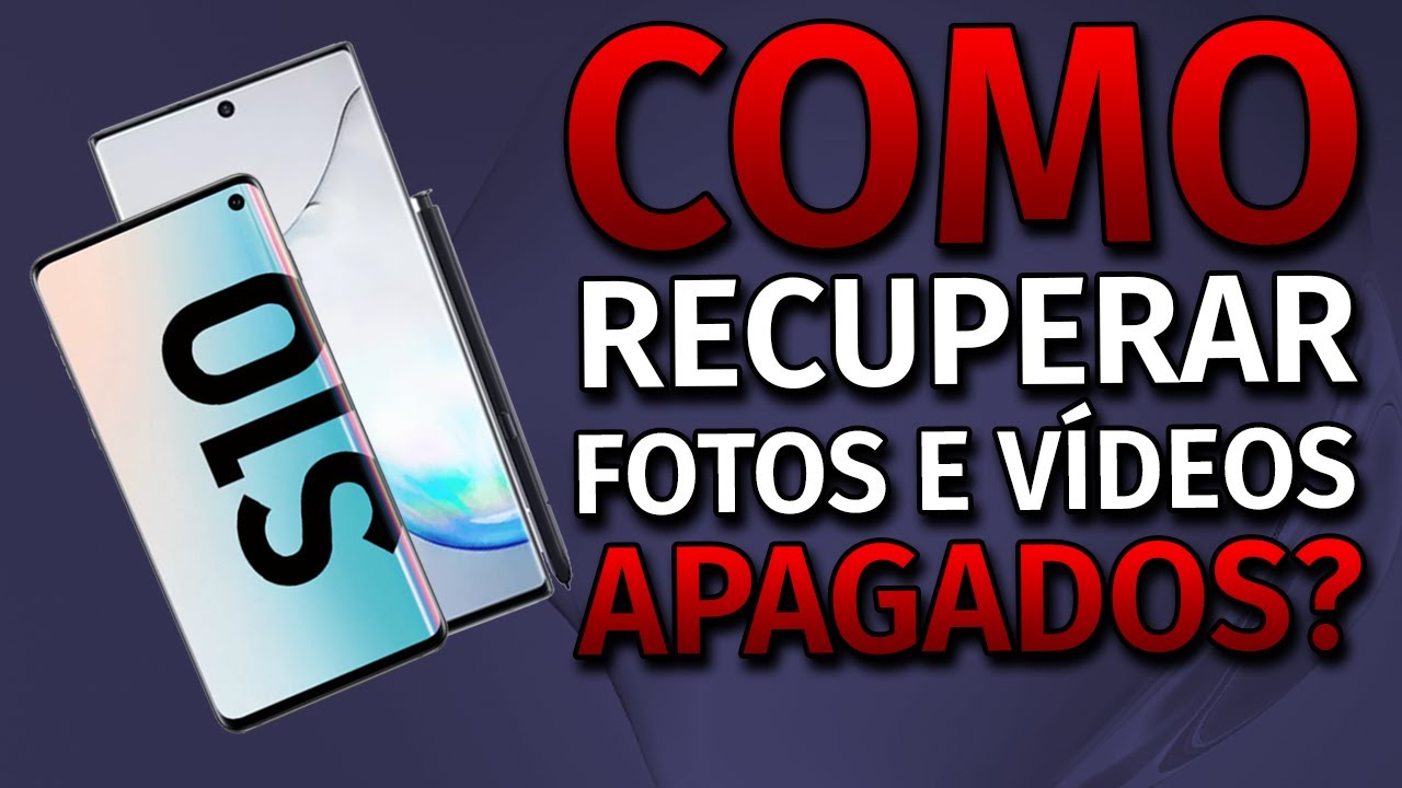 Como recuperar fotos e vídeos excluídos permanentemente do seu Galaxy S10  Plus ou seu computador - YouTube