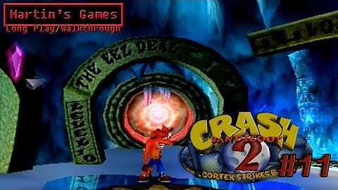Crash Bandicoot 2 - The Eel Deal #11 - Walkthrough / Long Play