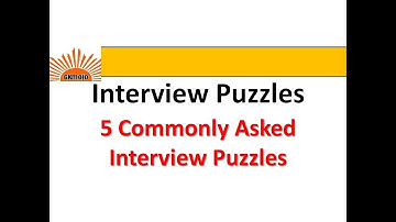 5 Important Puzzles with answers for Interview | Frequently Asked Interview Puzzles