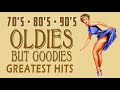 Best Oldies Songs Of All Time - Greatest Oldies Songs Ever - Best Memories Oldies Songs Of All Time