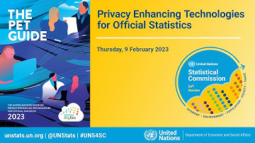 UN Guide on Privacy-Enhancing Technologies for Official Statistics - Launch Webinar