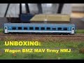 UNBOXING: Wagon BMZ MAV firmy NMJ