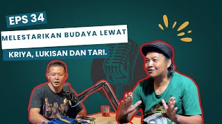 Download Lagu Kaladete Podcast #34 || Seni Kriya Yang Tak Lekang Oleh Masa || Moego MP3