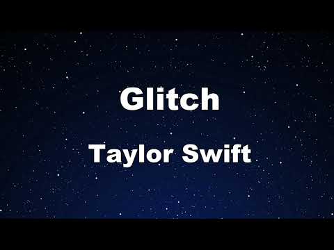 Karaoke♬ Glitch - Taylor Swift 【No Guide Melody】 Instrumental, Lyric, BGM