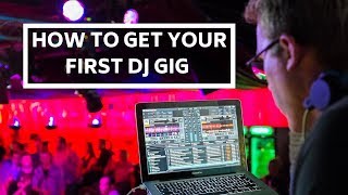 How to get your FIRST DJ GIG (Top 3 tips)