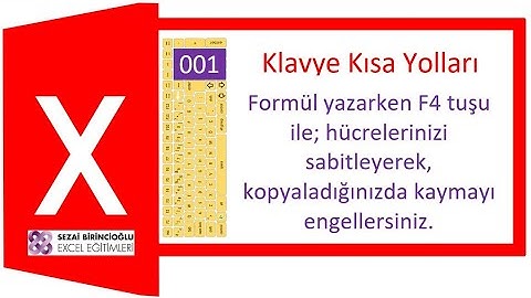 Klavye ile  Formülde hücre yada alan sabitleme