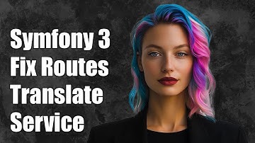 Symfony 3: Fixing Translated Routes Issue with Router in Service