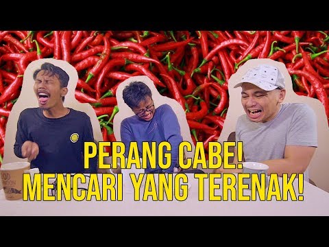 PERANG CABE! MENCARI YANG TERENAK!