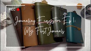 Journaling Ecosystem Ep 1: My First Journals (kind of) | MIDORI, Traveler’s Notebook, & more!