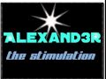 Alexand3rthe stimulationofficial song