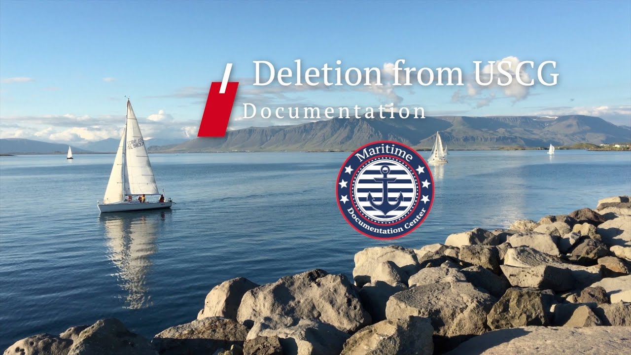 Deletion from USCG Documentation
