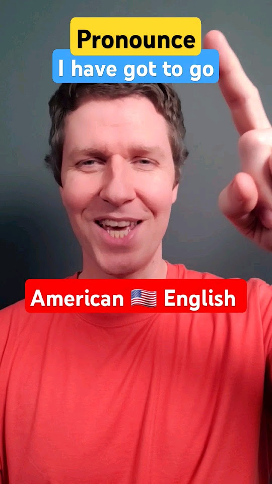 How to Pronounce I HAVE GOT TO GO in American English🇺🇸 - YouTube