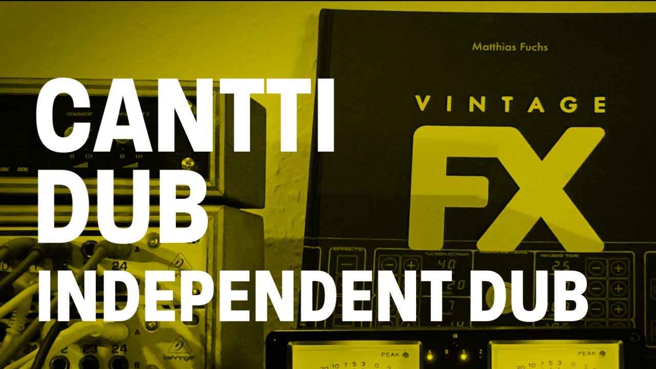 Cantti Dub Independent Dub (Live Dub Mix) YouTube