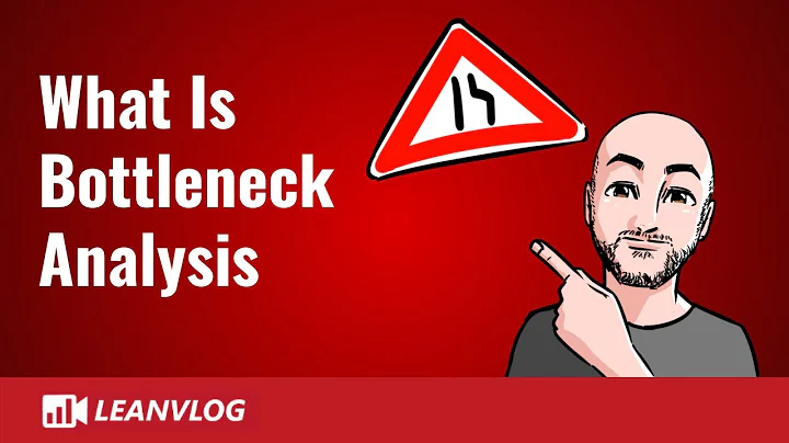 What is Bottleneck Analysis | Explained - DayDayNews