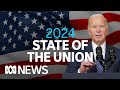 In full joe biden delivers the 2024 state of the union address to us congress  abc news