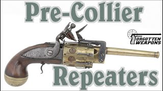 Firepower Back to the 1500s: Pre-Collier Repeaters