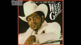 William Wee Gee Howard - Children Hold On To Your Dreams -1979