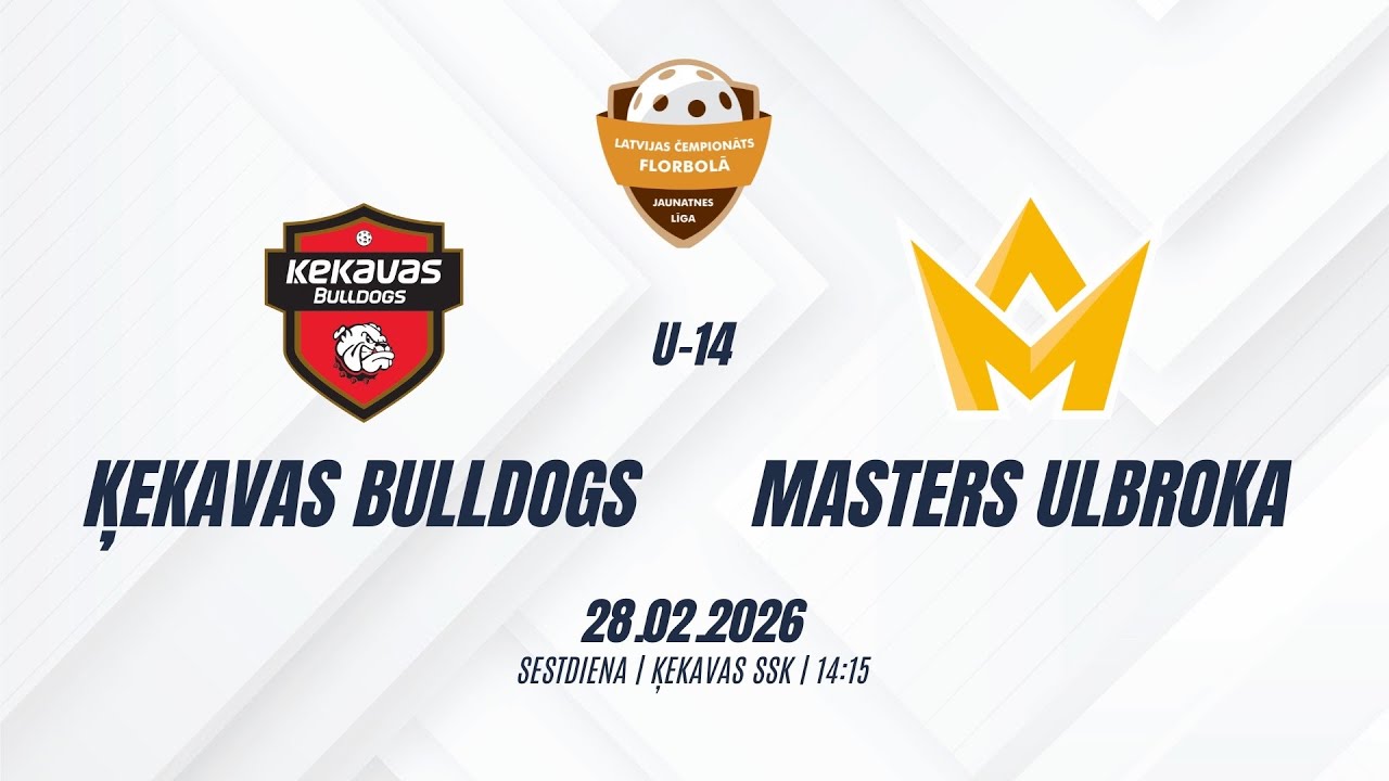 ZU-14  Masters Ulbroka - Ķekavas Bulldogs 28.02.2026