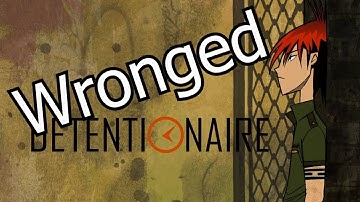 How Detentionaire was Wronged (Reuploaded)