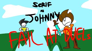 serif and johnny fail at blank by OgGhostJelly 666 views 2 years ago 3 minutes, 33 seconds