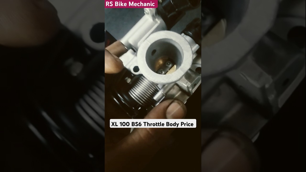Xl 100 Bs6 Throttle Body Price 