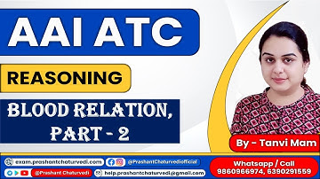 AAI ATC REASONING PREPARATION BY TANVI MAM || BLOOD RELATION PART 2 ||  AAI ATC ONLINE COACHING ||