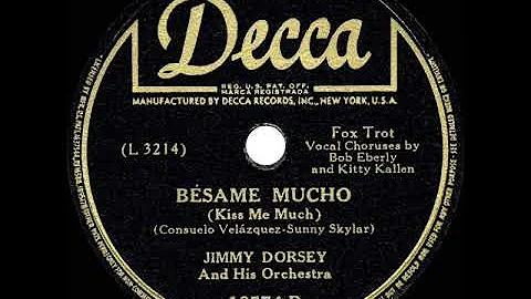 1944 HITS ARCHIVE: Besame Mucho - Jimmy Dorsey (Bo...