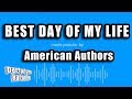 American Authors - Best Day of My Life (Karaoke Version)