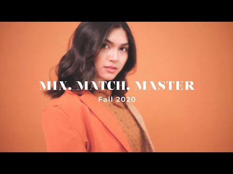 Mix and Match: Fall 2020 Mix and Match: Fall 2020