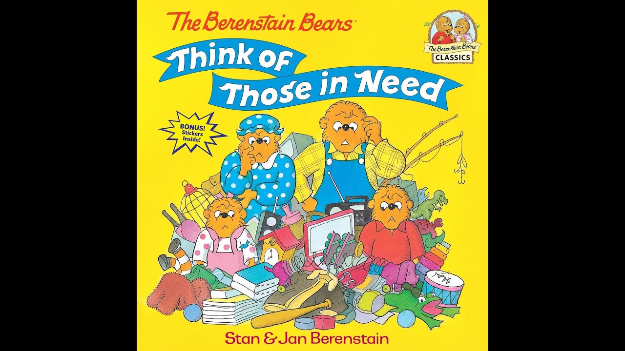 The Berenstain Bears Think of Those In Need Read Aloud - YouTube