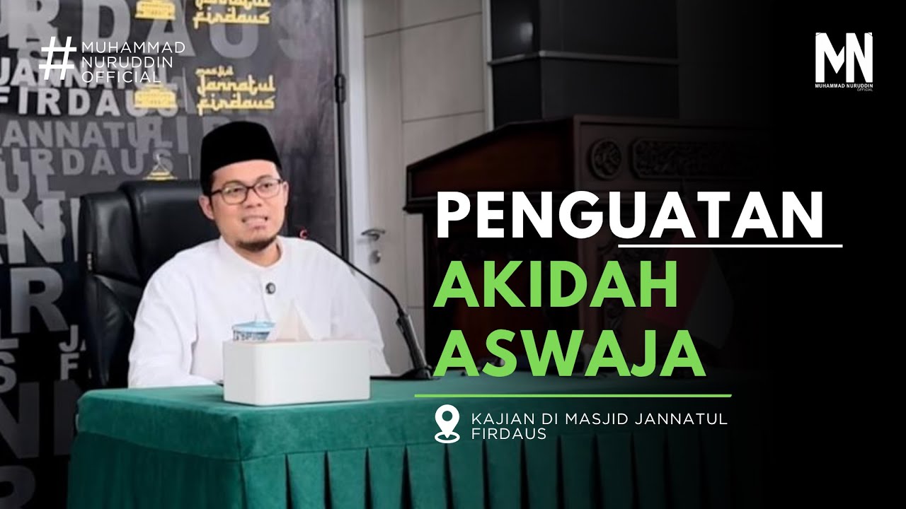 Penguatan Akidah Ahlussunnah dan Meluruskan Pemahaman yang Salah