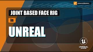 Joint-FaceRig in Unreal