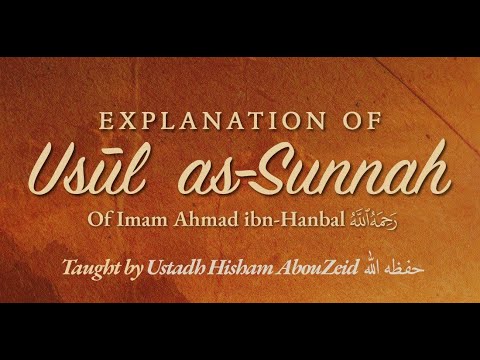 Lesson 19 Usul As Sunnah Of Imam Ahmad Ustadh Hisham AbouZeid 