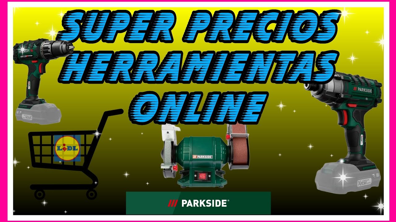 Super precios Herramientas online parkside 