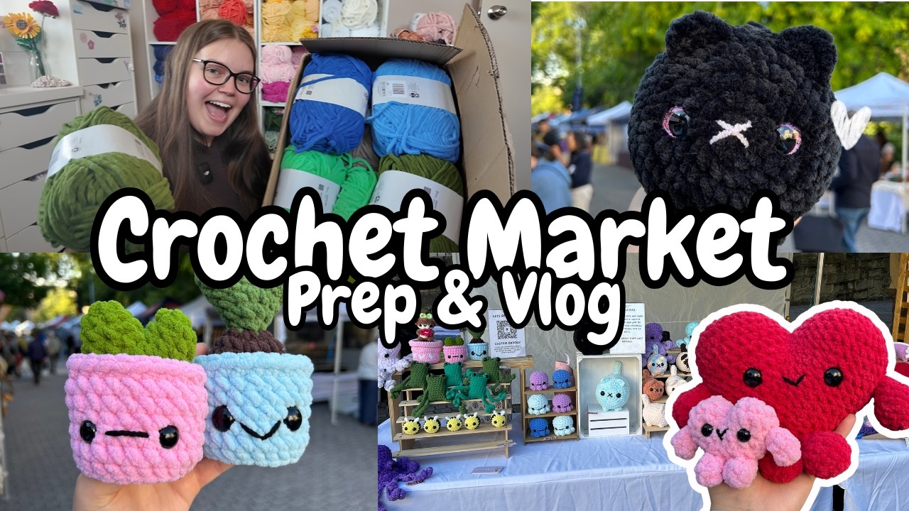 Crochet market vlog! - packing orders, big yarn haul & making new patterns! 🐈
