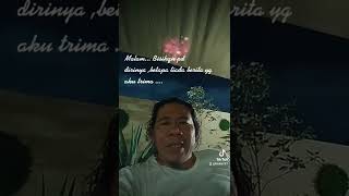 Malam Bisikan pada Dirinya Maaih adalah cintai Untuk Diriku