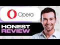 Opera VPN Review - Watch Before Using
