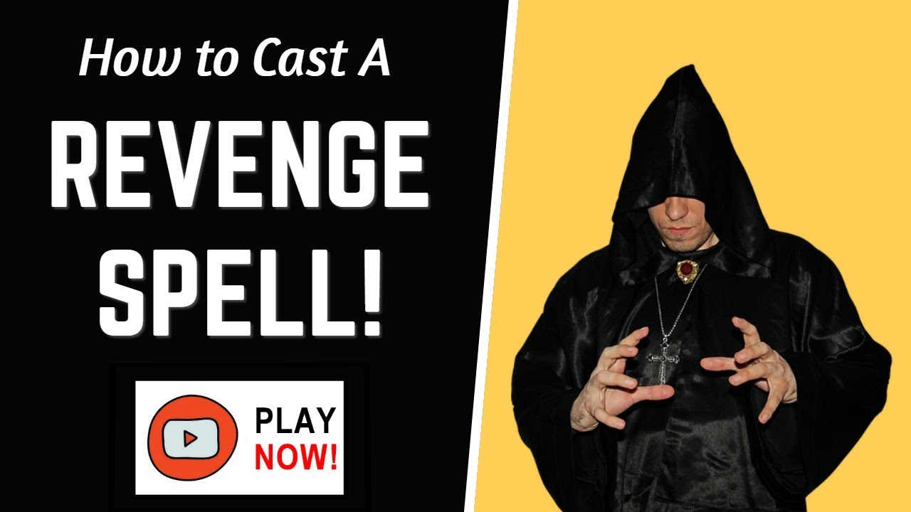 CURSES: How to Cast A REVENGE SPELL and REALLY Make Them Pay! - YouTube