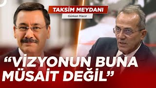 Tansiyon Yükseldi! Gökçek ile Sevinç Arasında Vizyon Tartışması | Gürkan Hacır ile Taksim Meydanı