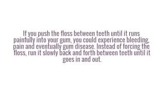 5 Mistakes You're Making While Flossing