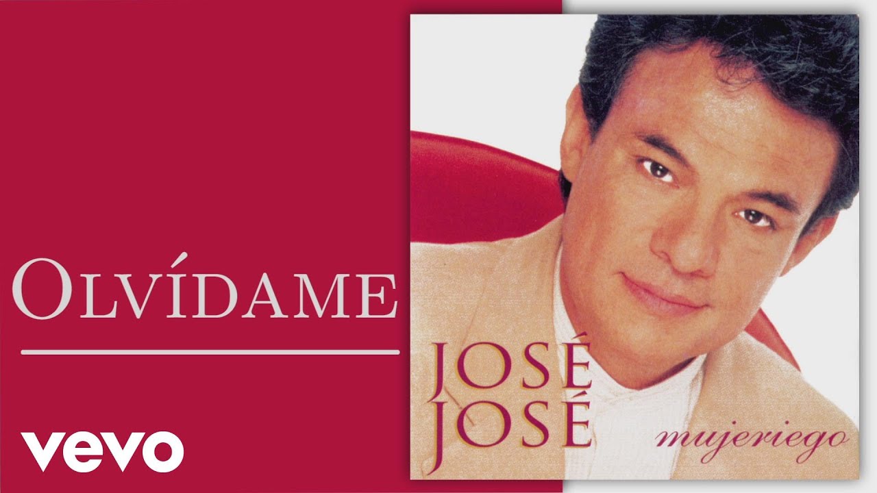 José José Olvídame (Cover Audio) YouTube