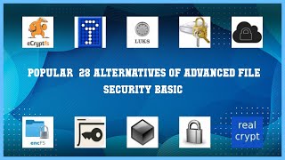 Advanced File Security Basic | Best 28 Alternatives of Advanced File Security Basic