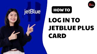 How To Login To JetBlue Plus Card (Barclays)