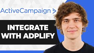 How to Integrate ActiveCampaign with Adplify (Working 2026 Guide)