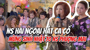 NGỌC HUYỀN cùng anh chị em NS hải ngoại HÁT CA CỔ CHÚC MỪNG SINH NHẬT lần thứ 70 NS Phượng Mai