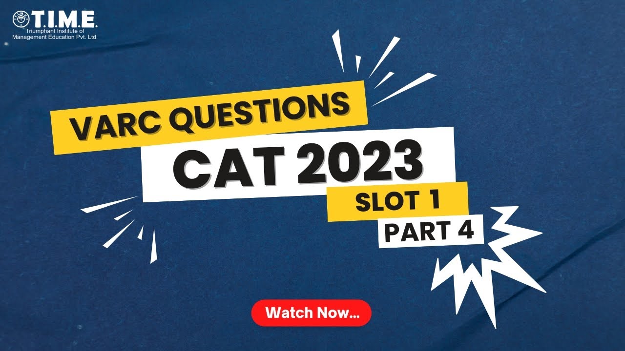 CAT 2023 Slot 1 | Verbal Ability and Reading Comprehension Questions Solved – Part 3 (Q19–Q24)
