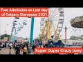 Crazy busy Calgary Stampede 2021 on last day | Free Admission to celebrate stampede with Everyone
