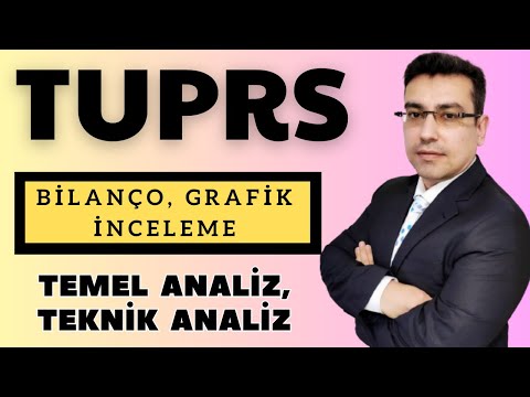 TUPRS Tüpraş Hisse Senedi Temel, Teknik ve Bilanço Analizi (Borsa, Hisse Senedi Yorumları)